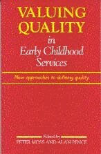 Peter Moss, Alan Pence - Valuing Quality in Early Childhood Services, Övrigt
