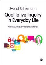 Svend Brinkmann - Qualitative Inquiry in Everyday Life, Övrigt