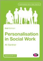 Personalisation in Social Work av Ali Gardner