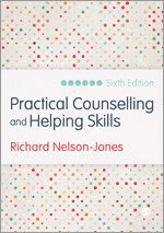 Practical Counselling and Helping Skills