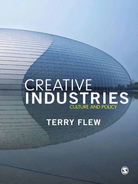 Terry Flew - Creative Industries, E-bok