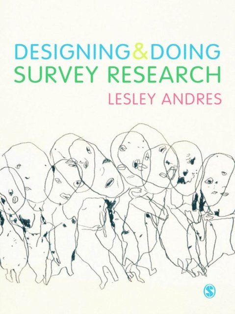 Lesley Andres - Designing and Doing Survey Research, E-bok
