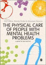 Eve Collins, Mandy Drake, Maureen Deacon - The Physical Care of People with Mental Health Problems, Övrigt