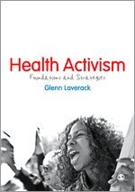 Glenn Laverack - Health Activism, Övrigt