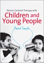David Smyth - Person-Centred Therapy with Children and Young People, Övrigt