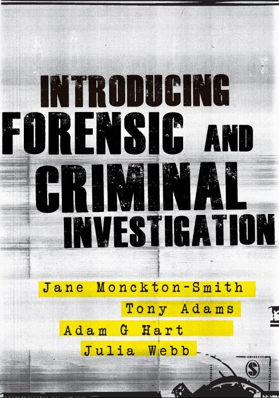 Jane Monckton-Smith, Tony Adams, Adam Hart, Julia Webb - Introducing Forensic and Criminal Investigation, Övrigt