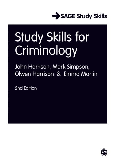 Emma Martin, Olwen Harrison, Mark Simpson, John Harrison - Study Skills for Criminology, E-bok