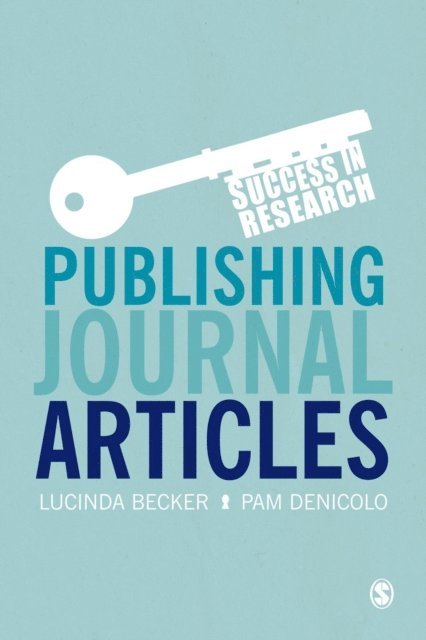 Pam Denicolo, Lucinda Becker - Publishing Journal Articles, E-bok