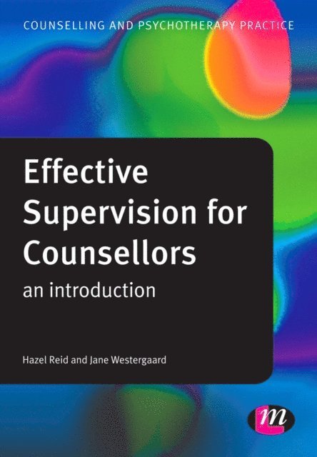 Jane Westergaard, Hazel Reid - Effective Supervision for Counsellors, E-bok
