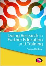Susan Wallace - Doing Research in Further Education and Training, Övrigt