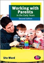 Ute Ward - Working with Parents in the Early Years, Övrigt
