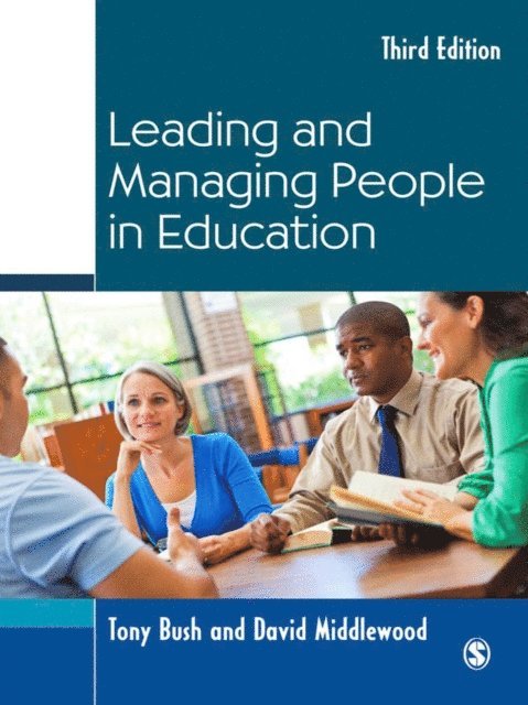 David Middlewood, Tony Bush - Leading and Managing People in Education, E-bok