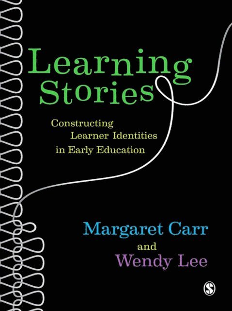 Wendy Lee, Margaret Carr - Learning Stories, E-bok