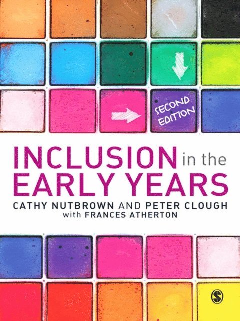 Frances Atherton, Peter Clough, Cathy Nutbrown - Inclusion in the Early Years, E-bok