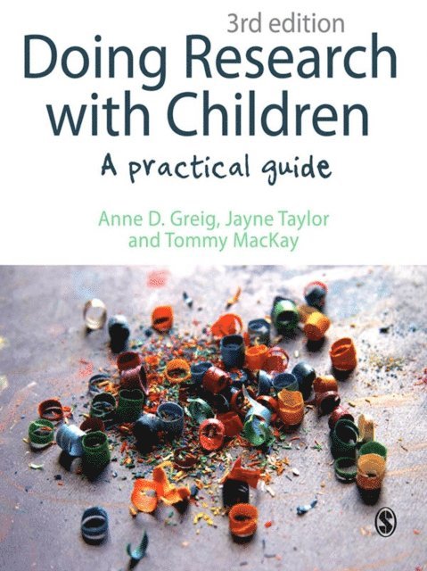 Tommy MacKay, Jayne Taylor, Anne D Greig - Doing Research with Children, E-bok