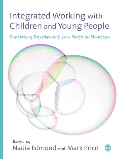 Mark Price, Nadia Edmond - Integrated Working with Children and Young People, E-bok