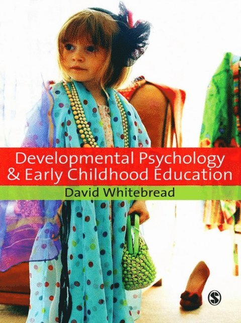 David Whitebread - Developmental Psychology and Early Childhood Education, E-bok