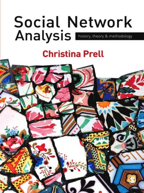 Christina Prell - Social Network Analysis, E-bok