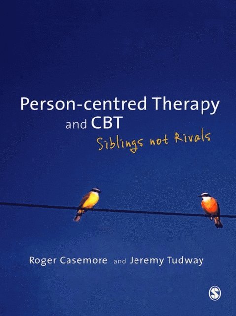 Jeremy Tudway, Roger Casemore - Person-centred Therapy and CBT, E-bok