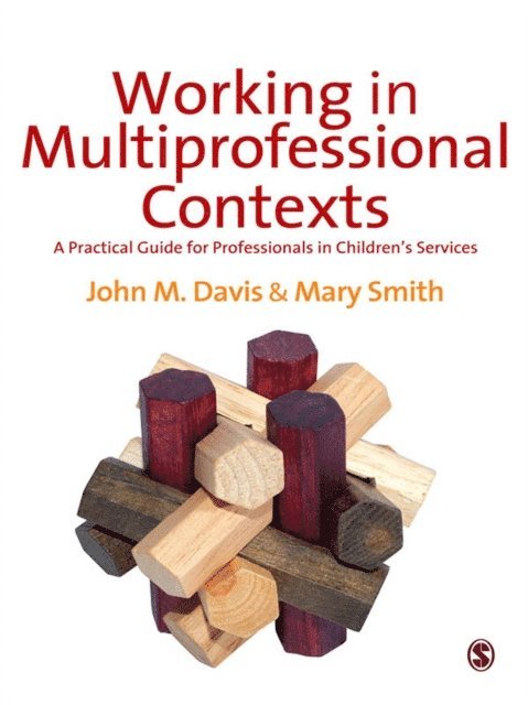 Mary Smith, John M Davis - Working in Multi-professional Contexts, E-bok