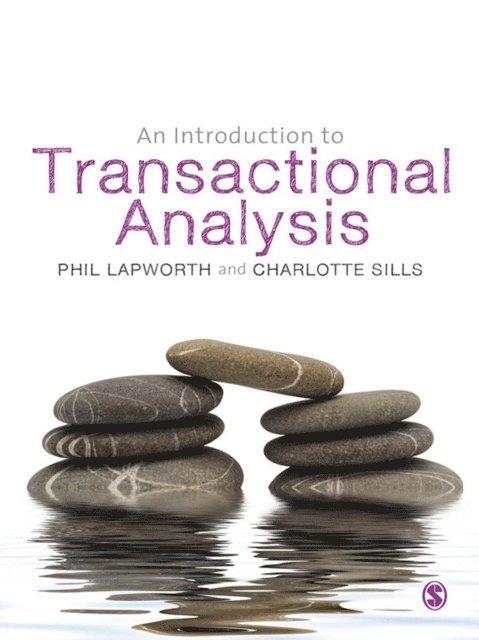 Charlotte Sills, Phil Lapworth - Introduction to Transactional Analysis, E-bok