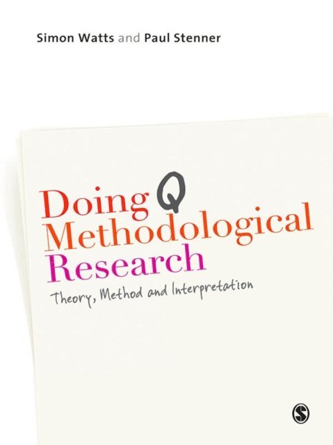 Paul Stenner, Simon Watts - Doing Q Methodological Research, E-bok