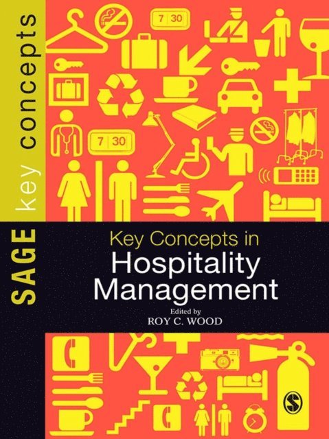 Roy C Wood - Key Concepts in Hospitality Management, E-bok