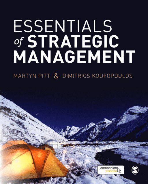 Dimitrios Koufopoulos, Martyn R Pitt - Essentials of Strategic Management, E-bok