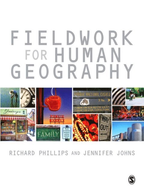 Jennifer Johns, Richard Phillips - Fieldwork for Human Geography, E-bok