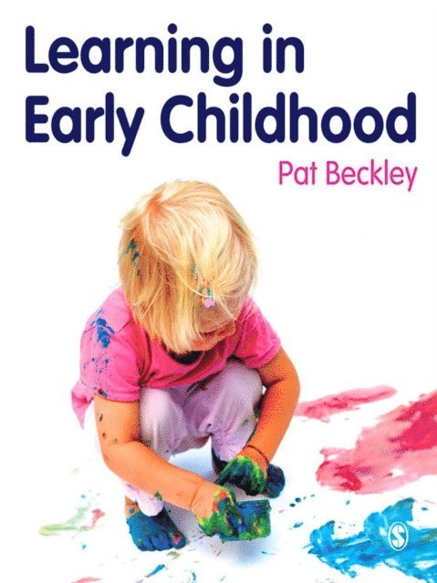 Pat Beckley - Learning in Early Childhood, E-bok