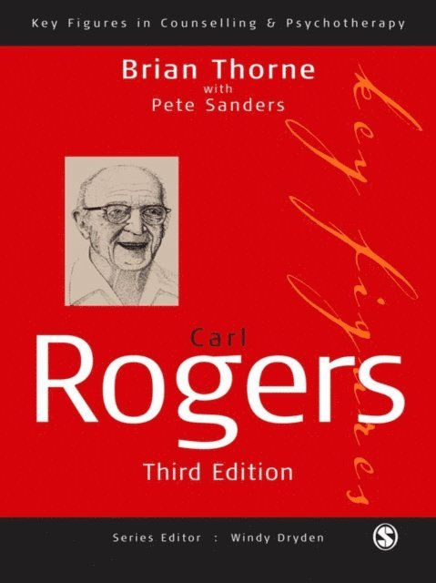 Pete Sanders, Brian Thorne - Carl Rogers, E-bok