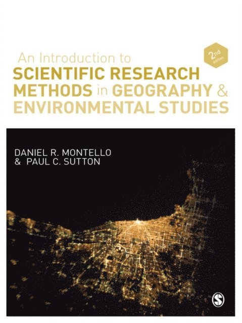 Paul Sutton, Daniel Montello - Introduction to Scientific Research Methods in Geography and Environmental Studies, E-bok