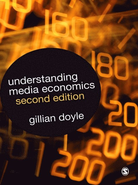 Gillian Doyle - Understanding Media Economics, E-bok
