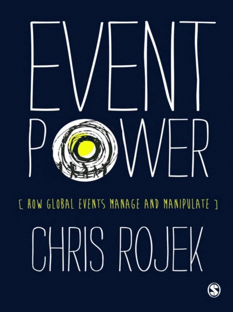 Chris Rojek - Event Power, E-bok
