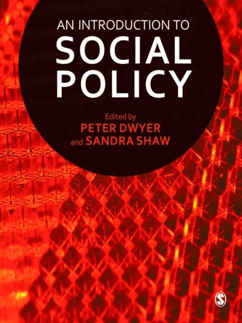 Sandra Shaw, Peter Dwyer - Introduction to Social Policy, E-bok