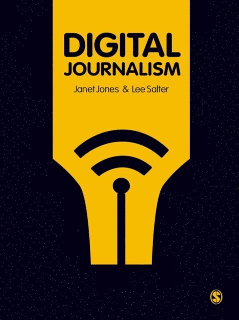 Lee Salter, Janet Jones - Digital Journalism, E-bok