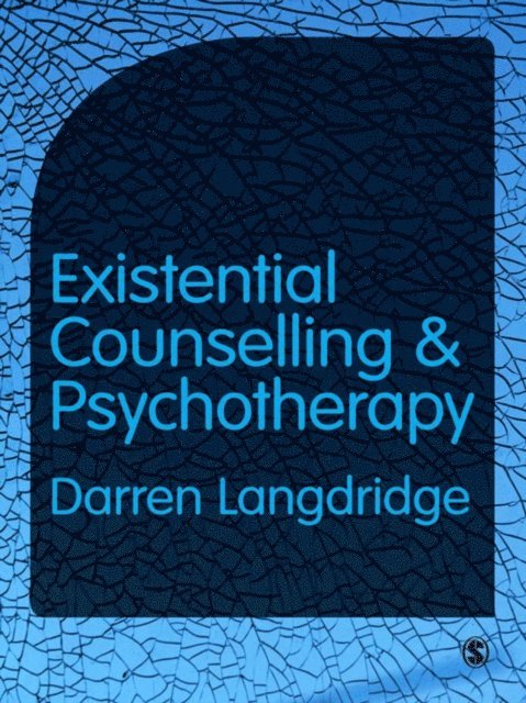 Darren Langdridge - Existential Counselling and Psychotherapy, E-bok