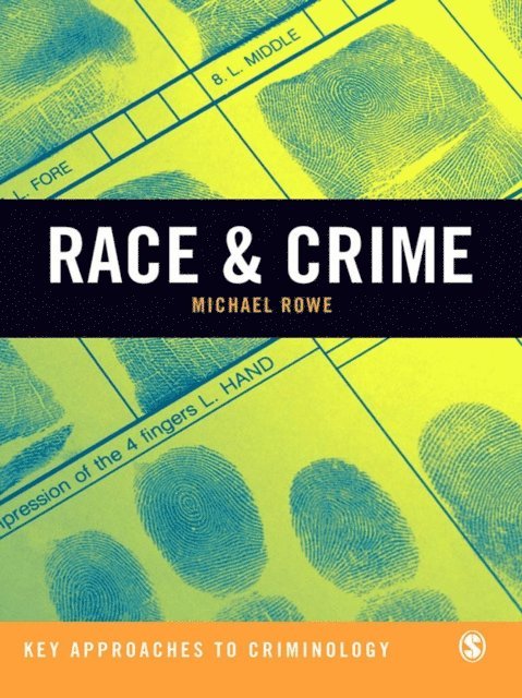Michael Rowe - Race & Crime, E-bok