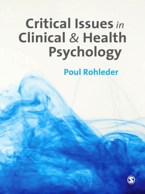 Poul Rohleder - Critical Issues in Clinical and Health Psychology, E-bok