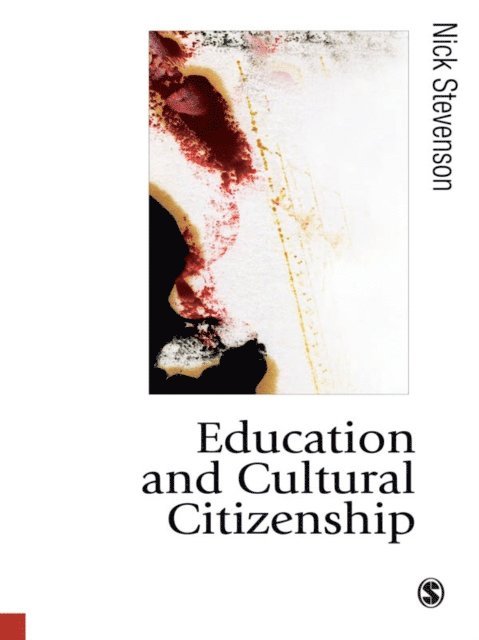 Nick Stevenson - Education and Cultural Citizenship, E-bok