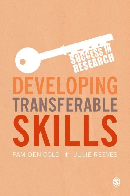 Julie Reeves, Pam Denicolo - Developing Transferable Skills, E-bok