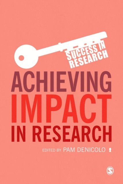 Pam Denicolo - Achieving Impact in Research, E-bok