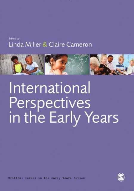 Claire Cameron, Linda Miller - International Perspectives in the Early Years, E-bok