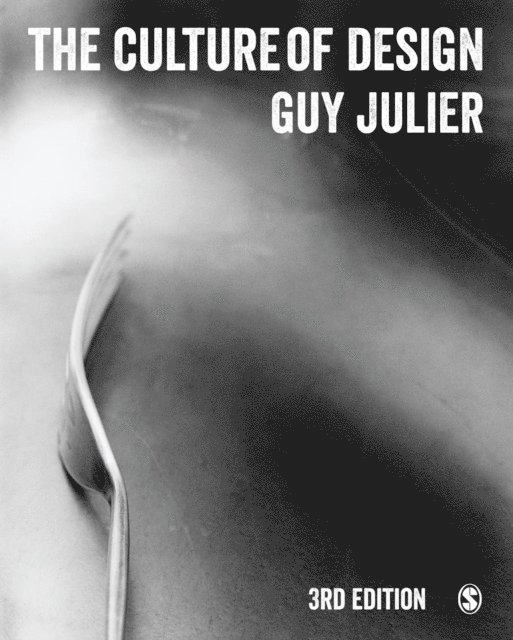 Guy Julier - Culture of Design, E-bok