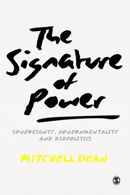 Mitchell Dean - Signature of Power, E-bok