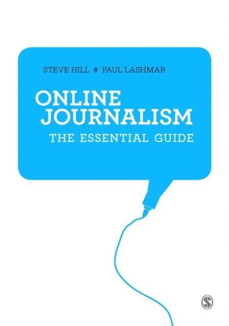Paul Lashmar, Steve Hill - Online Journalism, E-bok
