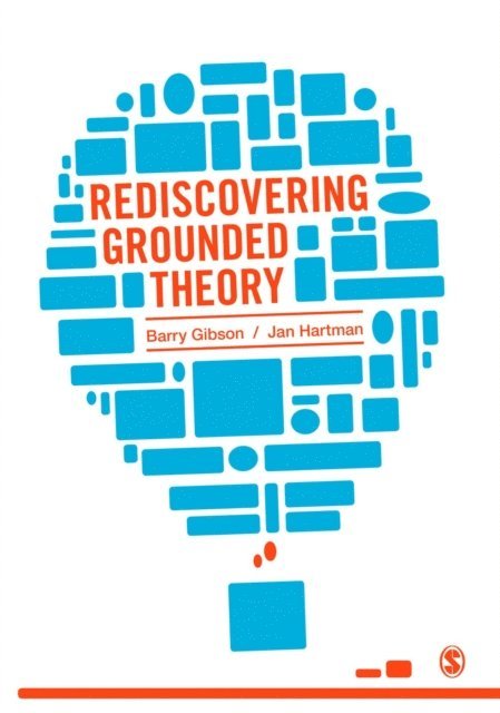 Jan Hartman, Barry Gibson - Rediscovering Grounded Theory, E-bok