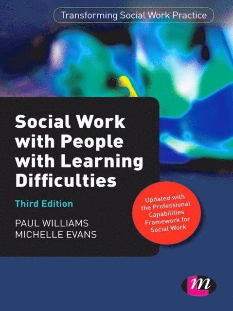 Michelle Evans, Paul Williams - Social Work with People with Learning Difficulties, E-bok