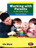 Working with Parents in the Early Years