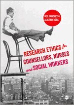 Dee Danchev, Alistair Ross - Research Ethics for Counsellors, Nurses & Social Workers, Övrigt